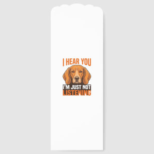 Funny Dog I Hear You Not Listening Vintage Shirt_1 Bookmarks