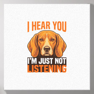 Funny Dog I Hear You Not Listening Vintage Shirt_1 Canvas Photo Tile