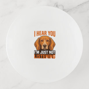 Funny Dog I Hear You Not Listening Vintage Shirt_1 Trinket Tray