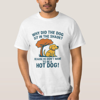 Funny Dog Joke T-Shirt for Summer