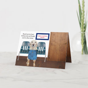 Funny Dog/Lab Get Well Card