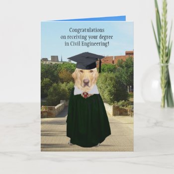Funny Dog/lab Graduation Civil Engineer Card by myrtieshuman at Zazzle