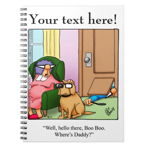 Funny Dog Lover Humor Notebook