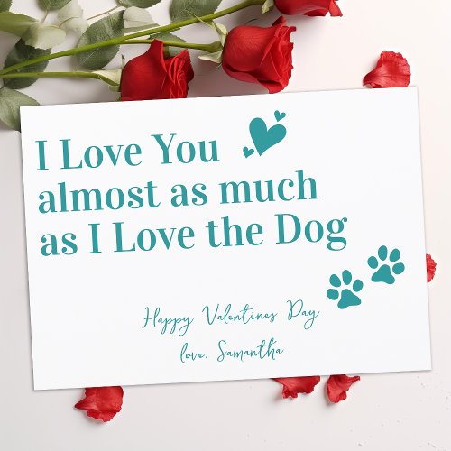 Funny Dog Lover I Love You Valentines Day Holiday Card