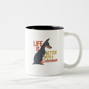 Funny Dog Lover Life Is Better With a Doberman Two-Tone Coffee Mug