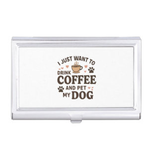 Funny Dog Lover Mug Dog Mom Dog Dad Business Card Case