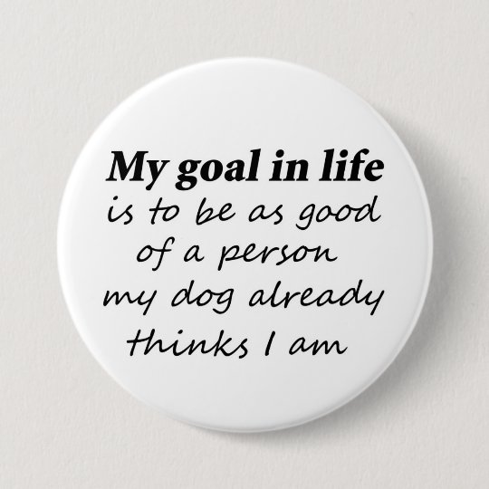 Funny dog lover pet humor gifts novelty buttons
