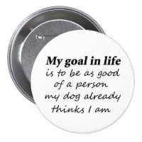 Funny dog lover pet humor gifts novelty buttons