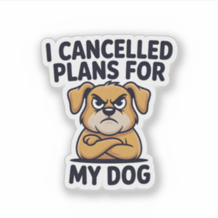 Funny Dog Lover Quote Cartoon Illustration Sticker