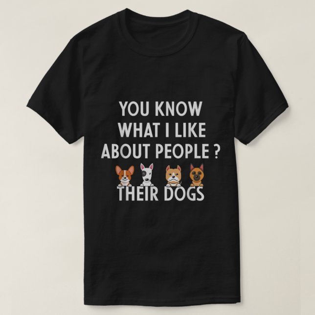 Funny Dog Lover Quote Design T-Shirt (Design Front)