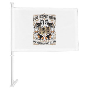 Funny Dog Lover Shirt with Vintage Puppy Debate De Car Flag