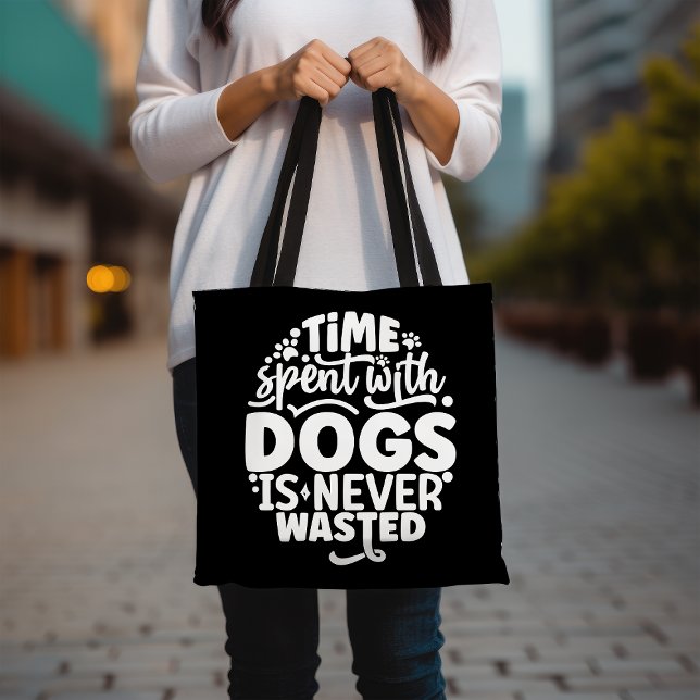 Funny Dog Lover Tote, Inspirational Dog Quote Tote (Creator Uploaded)