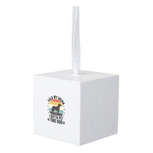 Funny Dog Lover Vintage Fold My Drink Pet This Dog Cube Ornament