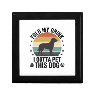 Funny Dog Lover Vintage Fold My Drink Pet This Dog Gift Box