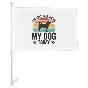 Funny Dog Lover Vintage Sunset Quote Design_1 Car Flag