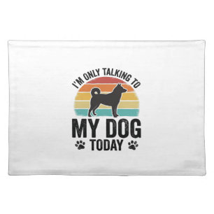 Funny Dog Lover Vintage Sunset Quote Design_1 Cloth Placemat