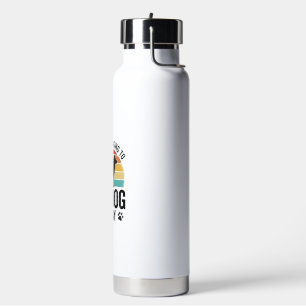 Funny Dog Lover Vintage Sunset Quote Design_1 Water Bottle