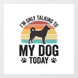 Funny Dog Lover Vintage Sunset Quote Design_1 Window Cling