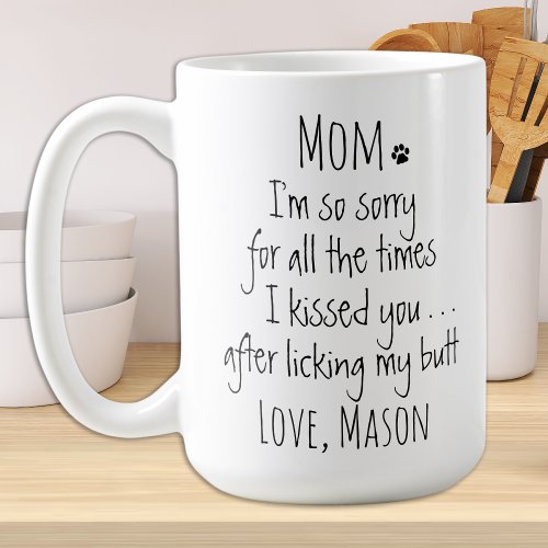 Funny Dog Mom Coffee Mug