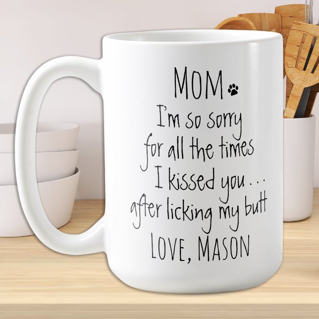 Funny Dog Mom Coffee Mug (Creator Uploaded)
