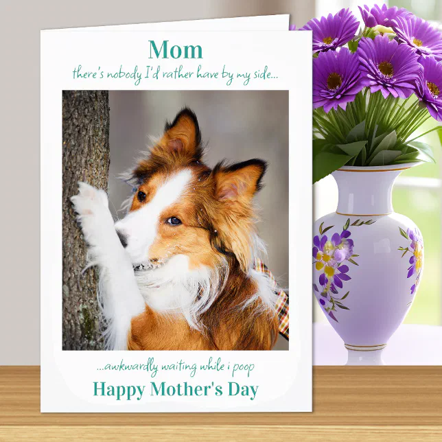Funny Dog Mom Mother's Day Cute Dog Photo Card | Zazzle