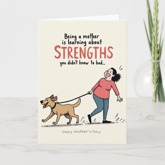 Funny Dog Mom Strength Card (Front)