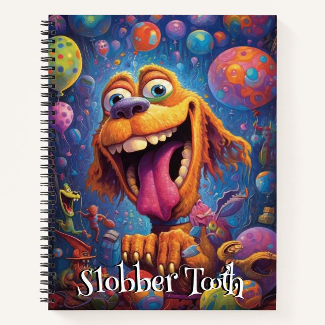 Funny Dog Monster: Slobber Tooth Notebook (Front)