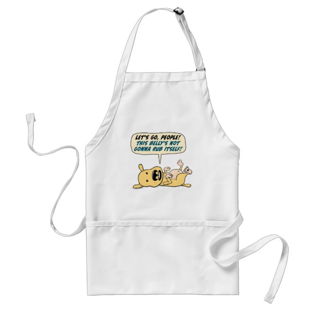 Funny Dog Needs Belly Rub Adult Apron (Front)
