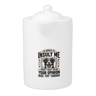 Funny Dog Opinion Vintage T-Shirt Design_1 Teapot