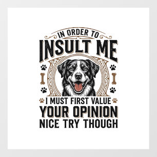 Funny Dog Opinion Vintage T-Shirt Design_1 Window Cling