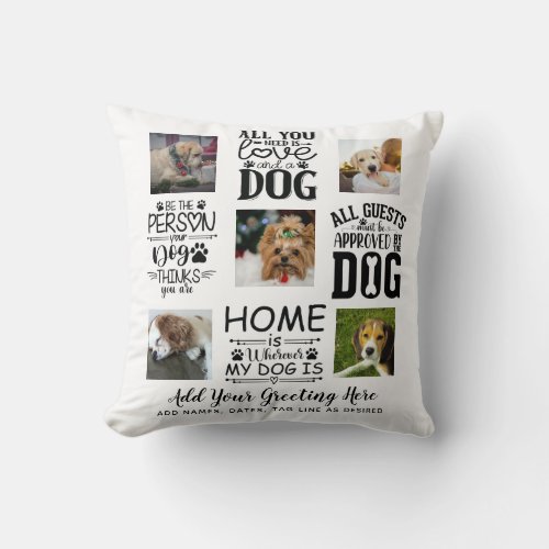 Funny Dog Owner Quotes PHOTO COLLAGE Keepsake GIFT Throw Pillow