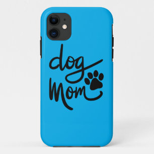 Funny Dog Paw Dog Mom iPhone 11 Case