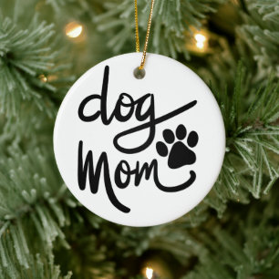 Funny Dog Paw Dog Mom Ceramic Ornament