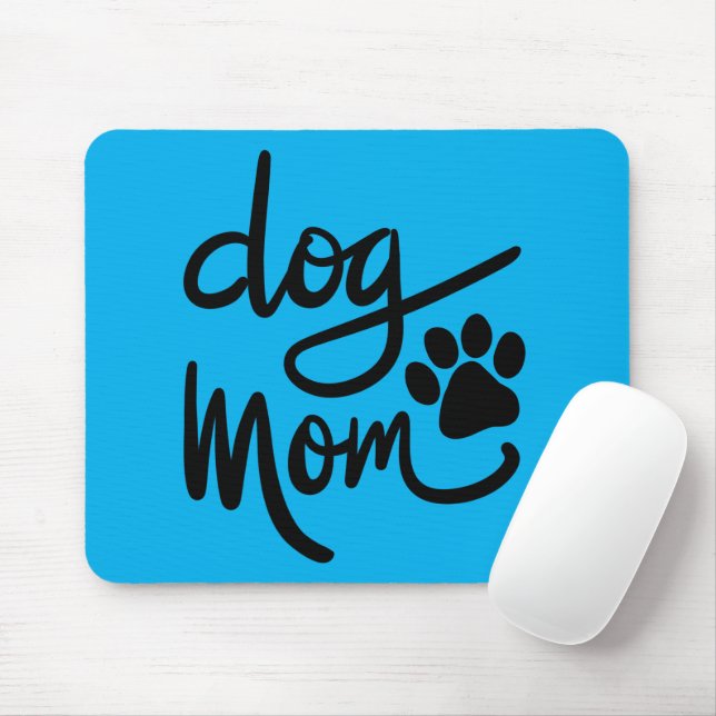 Funny Dog Paw Dog Mom Mouse Pad (With Mouse)