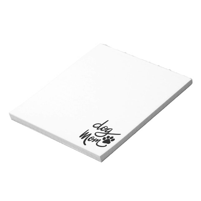 Funny Dog Paw Dog Mom Notepad (Rotated)