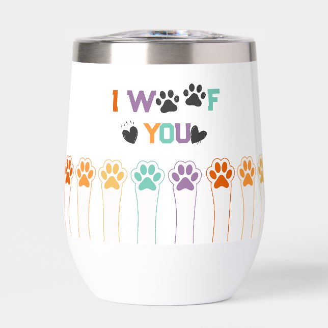 Funny Dog  Paws Lover  Thermal Wine Tumbler (Front)