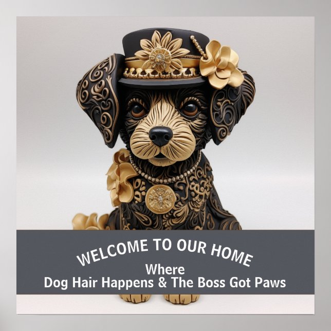 Funny dog pet friendly home warning Boss Poster (Front)