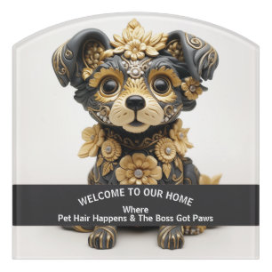 Funny dog pet friendly home warning door sign