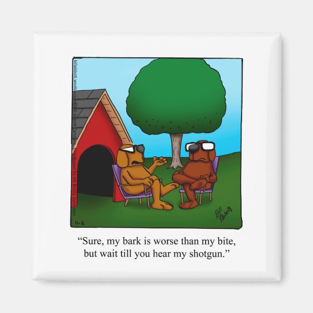 Funny Dog / Pet Humor Magnet (Front)