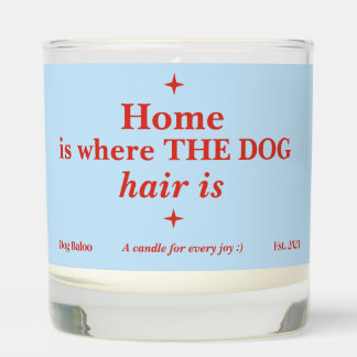 Funny Dog Pet Puppy Lover Owner Gift Scented Candle