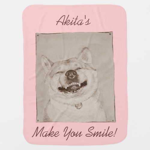 funny dog picture akita smiling with akita slogan receiving blanket