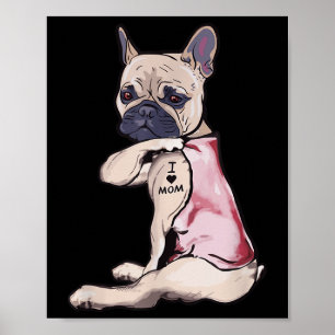 Funny Dog Pitbull I Love Mom Tattoo Gift Mom Women Poster