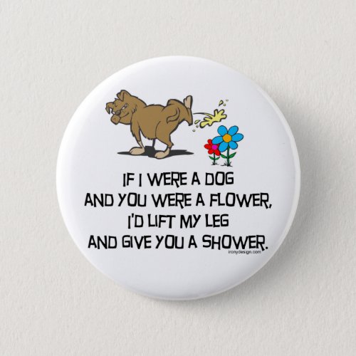 Funny Dog Poem Pinback Button