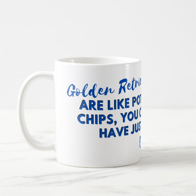 Funny Dog Quote: Golden Retrievers are like Potato Coffee Mug (Left)