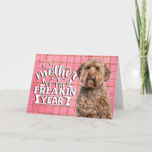 Funny dog quote Mothers Day from your Labradoodle Holiday Card