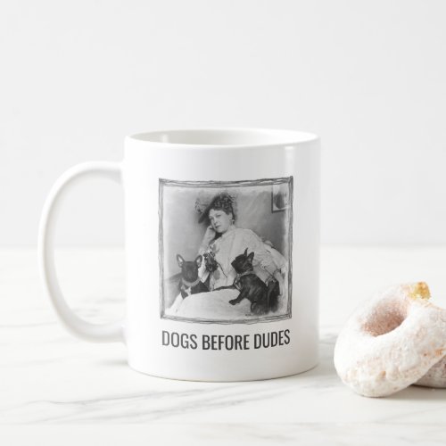 Funny Dog Quote Vintage Art Humor Coffee Mug