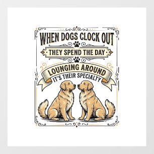 Funny Dog Quote Vintage Engraving Lounging Pups Sh Floor Decals