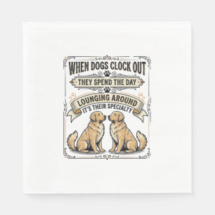 Funny Dog Quote Vintage Engraving Lounging Pups Sh Napkins