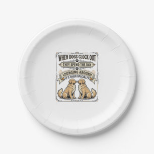 Funny Dog Quote Vintage Engraving Lounging Pups Sh Paper Plates