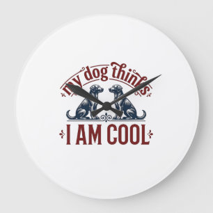Funny Dog Quote Vintage Engraving T-Shirt Design_1 Large Clock